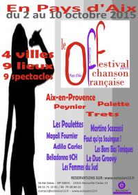 Le Off 2015 du Festival de la Chanson Française du pays d'Aix. Du 2 au 10 octobre 2015 à Aix-en-Provence. Bouches-du-Rhone. 